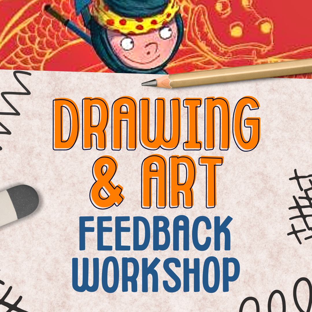 DRAWING & ART FEEDBACK WORKSHOP